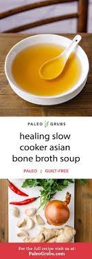 slow cooker asian bone broth soup