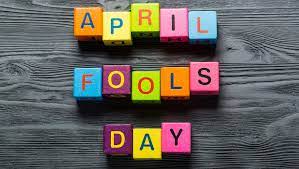 April Fools' Day: How it started and ...