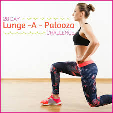28 Day Lunge A Palooza Challenge Get Healthy U