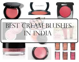 best cream blushes available in india
