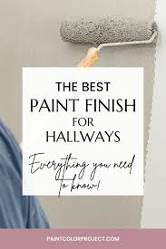 The Best Paint Finish For Hallways