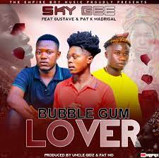 Sky Gee Ft Gustave Zm & Madrigal - Bubble Gum Lover Mp3 Download »  Skymusicpromotions