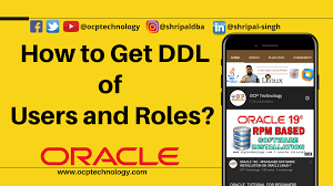 how to get ddl of users and roles shripal
