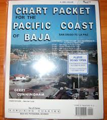 Chart Packet For The Pacific Coast Of Baja Sea Of Cortez