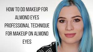 how to do makeup for almond eyes