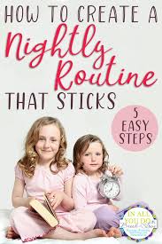 For a more thorough explanation and i have a friend, that every night after her kids go to sleep, which is about 10pm (and no, her family has never operated with a routine and yes, she is a. Nightly Routines For Kids That Will Last Free Daily Routine Charts Homeschool Giveaways