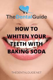What's the best way to whiten your teeth? How Long Does It Take For Baking Soda To Whiten Teeth Dental Guide