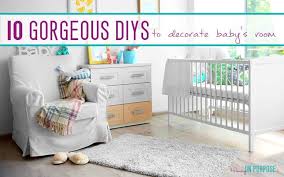 gorgeous diys to decorate baby s room