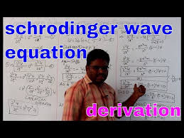 Schrodinger Wave Equation Derivation