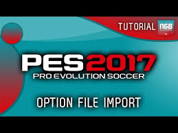 pes 2017 option file tutorial you