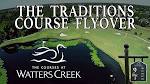 The Courses at Watters Creek - The Traditions Course | 18 Holes ...