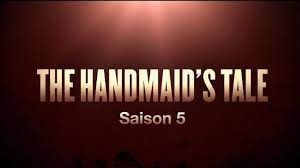 The Handmaid's Tale Saison 5 - Bande-annonce en VOSTFR - YouTube