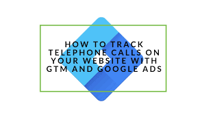 How To Track On Site Telephone Calls With GTM & Google Ads - nichemarket