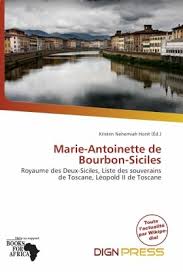 Antoinette de bourbon was born on 25 december 1493. Marie Antoinette De Bourbon Siciles Portofrei Bei Bucher De Bestellen