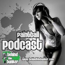 Behind The Bunker's Paintball Podcast