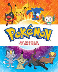 Buy The Big Book of the Alola Region (Pokémon): 1 (Big Golden Book) Book  Online at Low Prices in India | The Big Book of the Alola Region (Pokémon):  1 (Big Golden