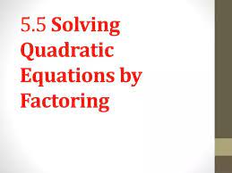 Ppt 5 5 Solving Quadratic Equations