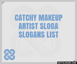 100 catchy makeup artist sloga slogans