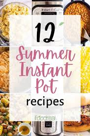 12 summer instant pot recipes