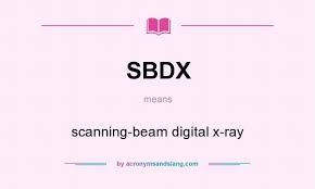 sbdx stands for scanning beam digital x