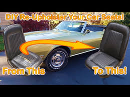 How To Re Upholster Your Car Seats You