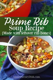 Add onions, carrots, and celery and cook until soft, 5 minutes. Prime Rib Soup Gluten Free Option Amee S Savory Dish