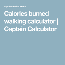 Now, if we combine your weight and speed, then here are the number of calories that you burn during a typical walking session, then check out these three charts. Calories Burned Walking Calculator Captain Calculator Calories Burned Walking Burn Calories Burns