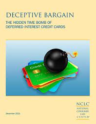 But, what about deferred interest? Deceptive Bargain The Hidden Time Bomb Of Deferred Interest Credit Cards National Consumer Law Center