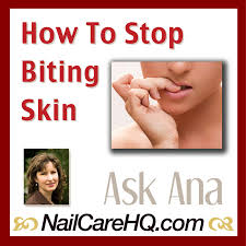 how to stop biting skin nail care