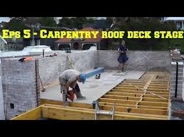 Episode 5 Carpentry Roof Deck Stage