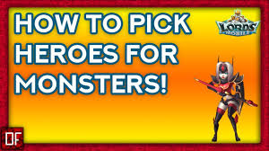Lords Mobile How To Know What Heroes To Send On Monsters