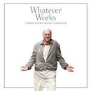 Whatever Works [Original Motion Picture Soundtrack]