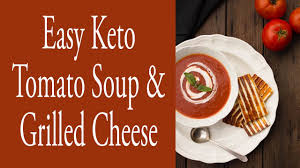 easy keto tomato soup and grilled
