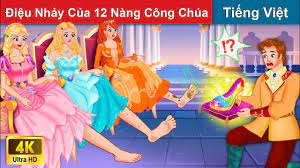Điệu Nhảy Của 12 Nàng Công Chúa 👸 Truyện Cổ Tích Việt Nam | WOA - Truyện  Hay Mỗi Ngày - YouTube