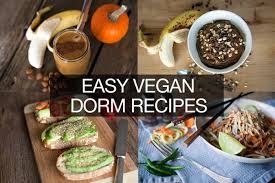 easy vegan college dorm recipes the