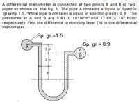 answered a diffeial manometer is
