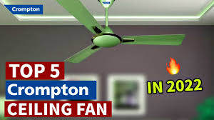 top 5 best crompton ceiling fan in