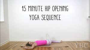 15 minute hip opening yoga sequence