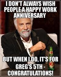 happy 5 year work anniversary meme