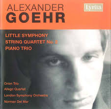 Alexander Goehr (2008). Little Symphony Op.15 · String Quartet No.2 Op.23 ...