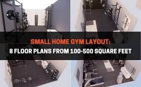 Small Home Gym Layout 8 Floor Plans