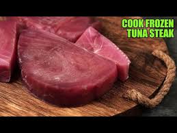how to cook frozen tuna steak complete