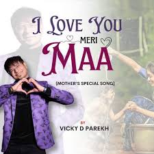 i love you meri maa mothers special