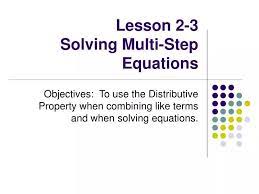 Lesson 2 3 Solving Multi Step Equations