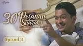 Maybe you would like to learn more about one of these? 30 Pesanan Suara 2019 Episod 16 Youtube
