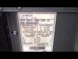 We really think that the new one works well and efficiently. How Old Is My Lennox Unit Youtube