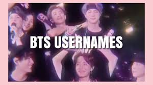 bts username ideas you