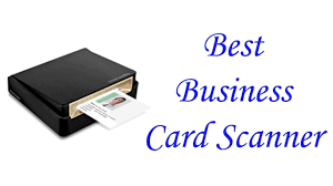 Your best business card scanner! Best Business Card Scanners 2019 Top 5 List Business Card Scanner Cool Business Cards Scanner App