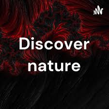 Discover nature