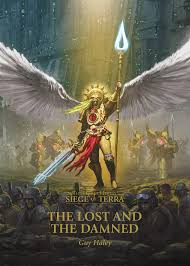The Lost And The Damned Volume 2 The Horus Heresy The